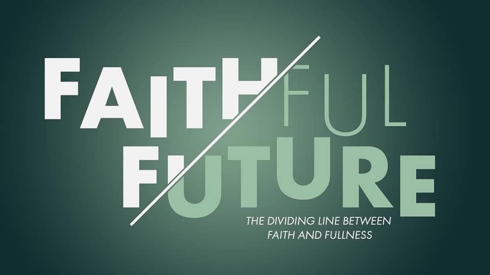 Faithful Future